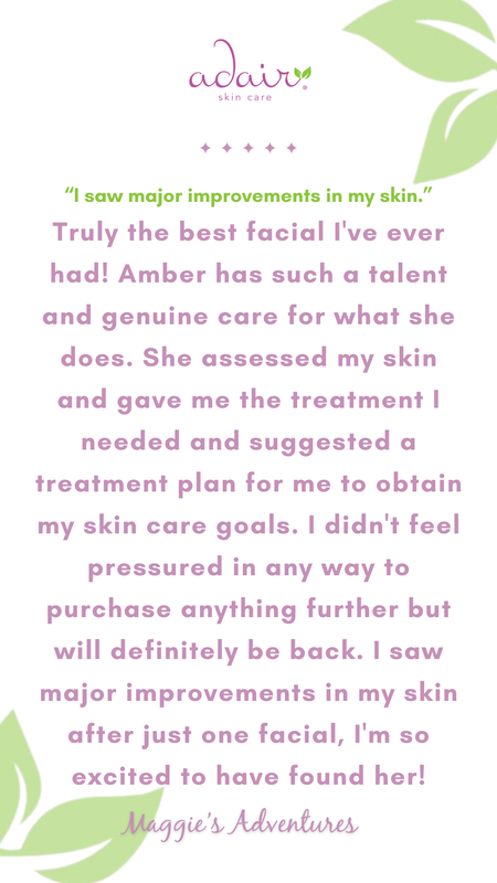 Truly the best facial I've ever had! Amber has such a talent and genuine care for what she does. She assessed my skin and gave me the treatment I needed and suggested a treatment plan for me to obtain my skin care goals. I didn't feel pressured in any way to purchase anything further but will definitely be back. I saw major improvements in my skin after just one facial, I'm so excited to have found her!